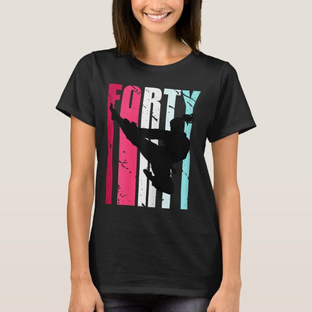 Womens Taekwondo 40th Birthday Martial Arts Karate T-Shirt (Front)