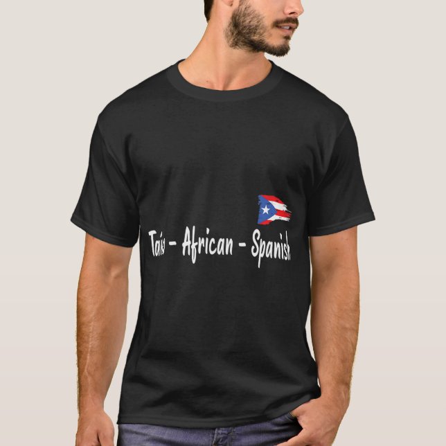 Womens Taino African Spanish Puerto Rican Roots _  T-Shirt (Front)