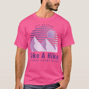 Womens Take A Hike Mountains For Camping Outdoor T-Shirt