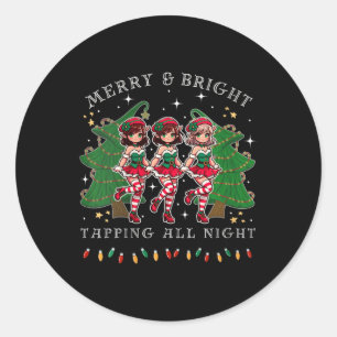 Womens Tap Dance And Be Merry Christmas Elf Dancin Classic Round Sticker