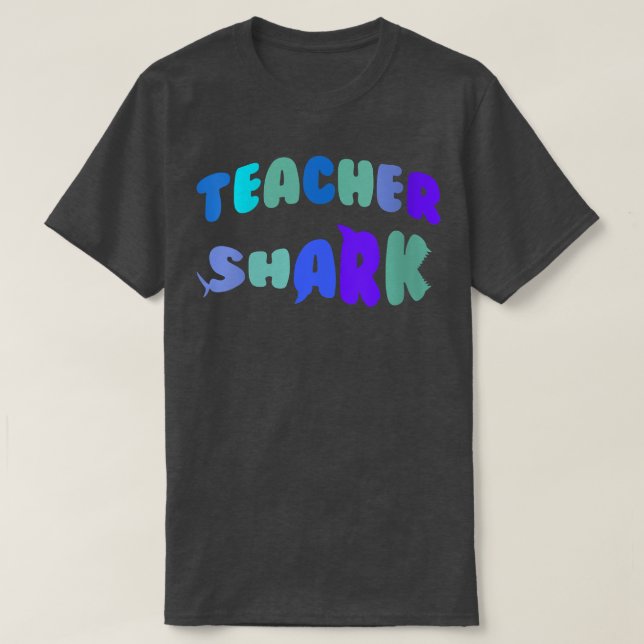 Womens Teacher shark gift to appreciation teacher  T-Shirt (Design Front)
