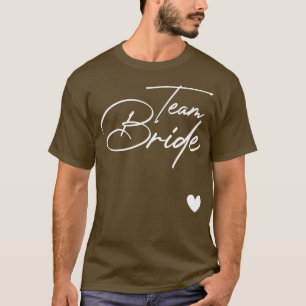 Womens Team Bride Bachelorette Party Bridal Weddin T-Shirt