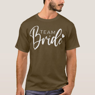 Womens Team Bride Wedding Party And Bachelorette P T-Shirt