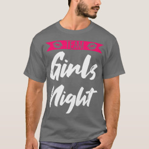 Womens team girls night party ladies bride 708 T-Shirt