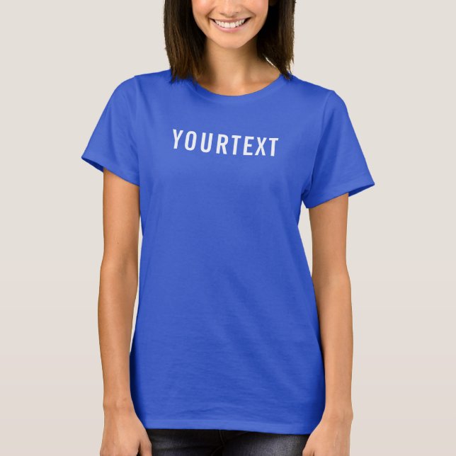 Womens Tee Deep Royal Blue Add Your Image Text (Front)