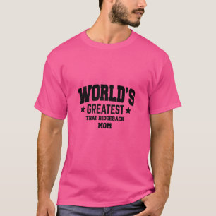 Womens Thai Ridgeback For Mum Dog Breed T-Shirt