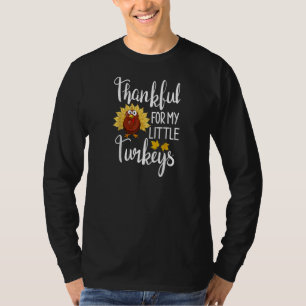 Womens Thankful For My Little Turkeys Family Thank T-Shirt