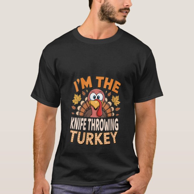 Womens Thanksgiving Matching I m The Knife Throwin T-Shirt (Front)