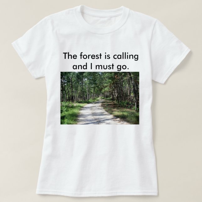 Women's The forest is calling t-shirt (Design Front)