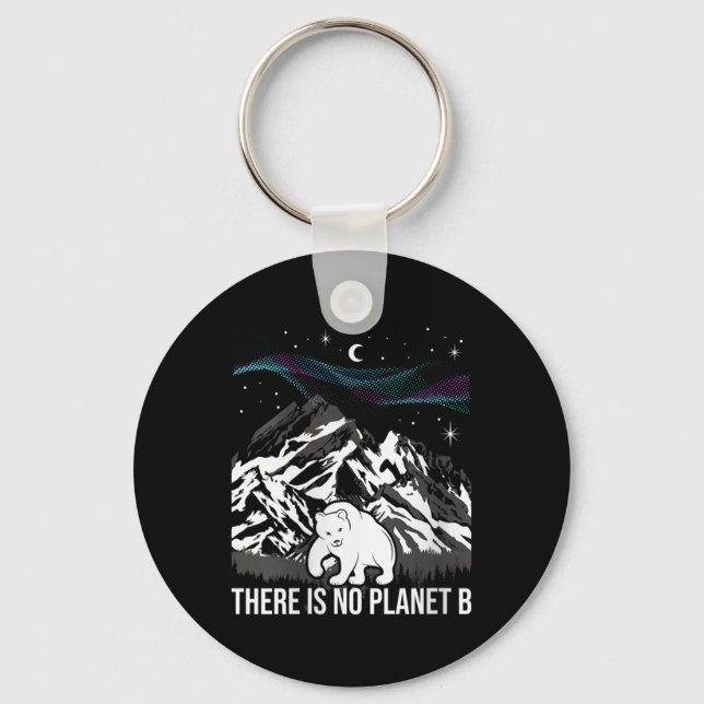 Womens There Is No Planet B - Environmental Key Ring (Front)