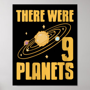 Womens There Were 9 Planets Funny Science Space Ne Poster