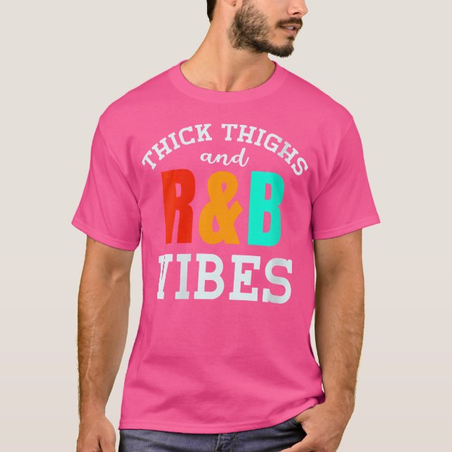 Womens Thick Thighs Rb Vibes T-Shirt (Front)