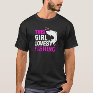 Womens This girl loves fishing and anglers T-Shirt