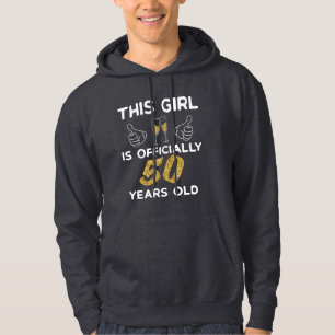 Womens This Girl Officially 50 Years 50th Birthday Hoodie