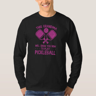 Womens This Grandma Will Show You How To Play Pick T-Shirt