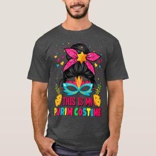 Womens This Is My Purim Costume Messy Bun Purim Je T-Shirt