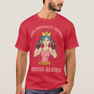 Womens This Princess Wears Boxing Gloves Quote Vin T-Shirt