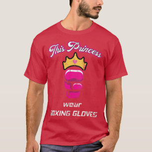 Womens This Princess Wears Boxing Gloves Quote Vin T-Shirt