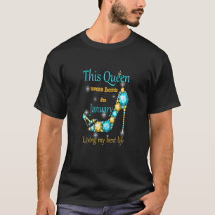 Womens This Queen was Born In January Happy Brithd T-Shirt