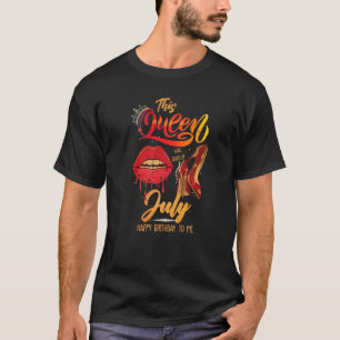 Womens This Queen Was Born In July Happy Birthday T-Shirt