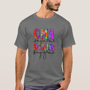 Womens Tie Dye Oma Is My Name Spoiling Is My Game T-Shirt