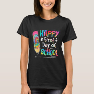 Womens Tie Dye Pencil Happy First Day Of School Te T-Shirt