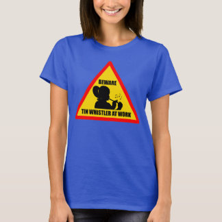 Womens Tin Whistler At Work T-Shirt