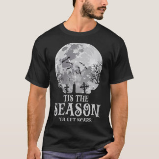 Womens Tis The Season Y Haunted Moon Creepy Hallow T-Shirt