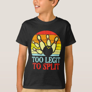 Women's too legit to split bowling team retro T-Shirt