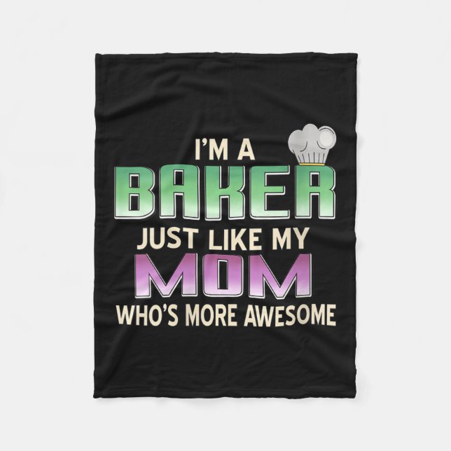 Womens Totally Proud Baker Like Mum Who’s Even Mor Fleece Blanket (Front)