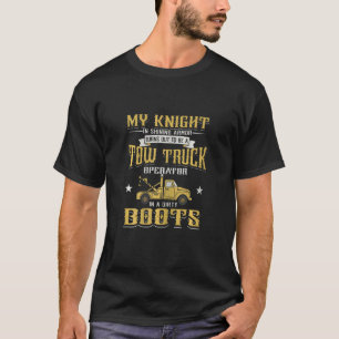 Womens Tow Truck Driver For Trucker Wife In Dirty T-Shirt