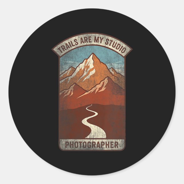 Womens Trails Are My Studio Nature Photographer Fo Classic Round Sticker (Front)