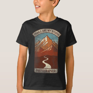 Womens Trails Are My Studio Nature Photographer Fo T-Shirt