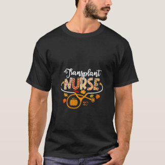 Womens Transplant Nurse Fall Stethoscope Pumpkin T T-Shirt