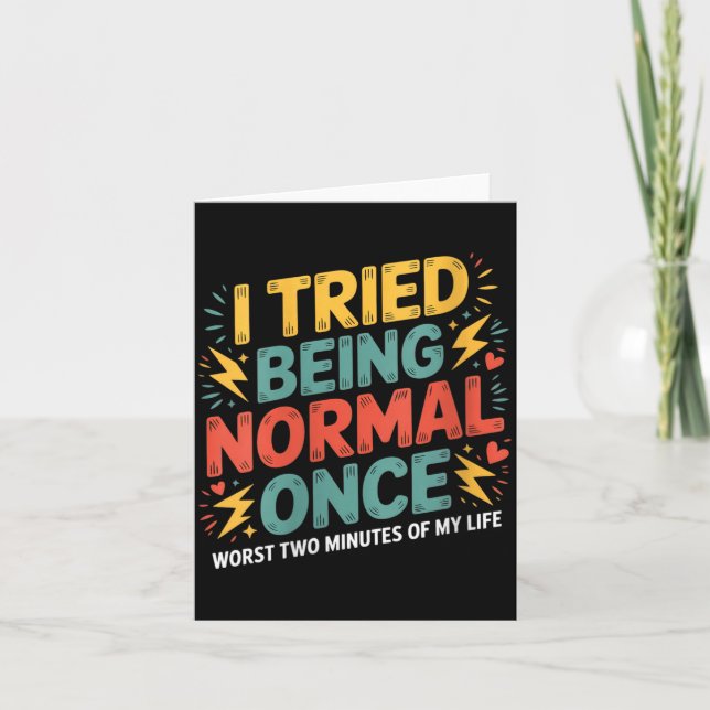 Womens Tried Being Normal Funny Quote Retro Card (Front)