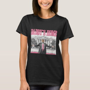 Womens Trump Daddys Home White House 2024  T-Shirt