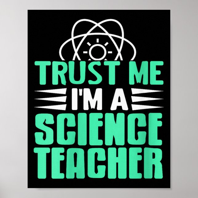 Womens Trust Me I’m Science Teacher With Stem Supe Poster (Front)