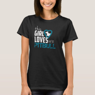 Women's TShirt - this girl loves her pitbul