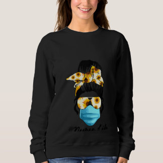 Womens Tu Sunflower Nurse Life Nursing 2020 Costum Sweatshirt