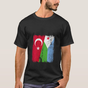 Womens Turkey Djibouti Half Flag Turkish Djiboutia T-Shirt