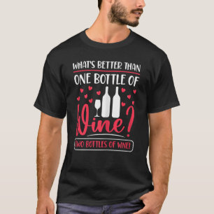 Womens Two Bottles Of Wine Drinker Winemaker Con T-Shirt