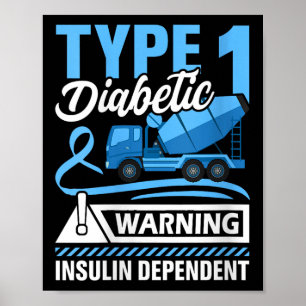 Womens Type 1 Diabetic Warning Insulin Dependent V Poster