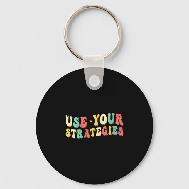 Womens Use Your Strategies Test Day Testing Exam S Key Ring (Front)