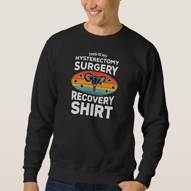 Womens Uterus Removal This Is My Hysterectomy Reco Sweatshirt (Front)