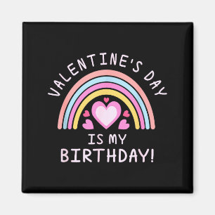 Womens Valentines Day Birthday Rainbow Magnet