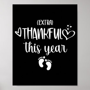 Womens Very Thankful This Year Happy Pregnancy Ann Poster