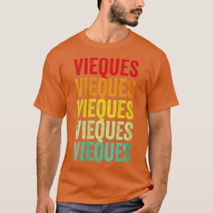 Womens Vieques County Puerto Rico Rainbow Text Des T-Shirt
