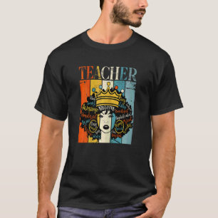 Womens Vintage Afro Teacher Black History Month Re T-Shirt