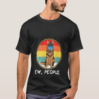 Womens Vintage Ew People German Shepherd Dog Weari T-Shirt