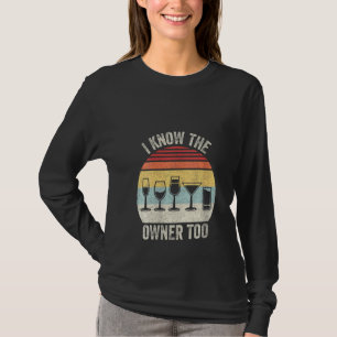 Womens Vintage I Know The Owner Too Club Bar B End T-Shirt